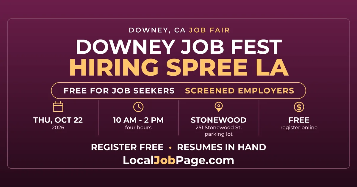 Downey Job Fest October 22: Free Hiring Spree LA Fair at Stonewood Center